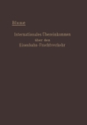 Internationales Ubereinkommen uber den Eisenbahn-Frachtverkehr vom 14. Oktober 1890 : mit den Anderungen und Erganzungen in der Zusatzvereinbarung vom 16. Juli 1895 und in den Zusatzubereinkommen vom - eBook