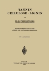 Tannin Cellulose * Lignin - eBook