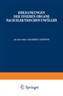 Erkrankungen der Inneren Organe Nach Elektrischen Unfallen - eBook