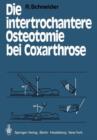 Die Intertrochantere Osteotomie bei Coxarthrose - Book