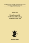 Komplementaritat der Krankheitsforschung bei Mensch und Tier : Was die Pathologie des Menschen der Lehre von den Krankheiten der Tiere zu danken hat - eBook