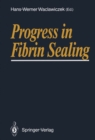 Progress in Fibrin Sealing - eBook