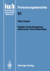 Digitale Zustandsregelung elektrischer Vorschubantriebe - eBook