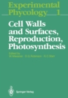 Cell Walls and Surfaces, Reproduction, Photosynthesis - eBook