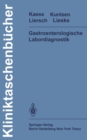 Gastroenterologische Labordiagnostik - eBook