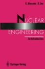 Nuclear Engineering : An Introduction - eBook