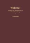 Weberei : Verfahren Und Maschinen Fur Die Gewebeherstellung - Book
