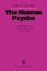 The Human Psyche : The GIFFORD Lectures University of Edinburgh 1978-1979 - eBook