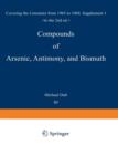 Compounds of Arsenic, Antimony, and Bismuth : First Supplement Covering the Literature from 1965 to 1968 - Book