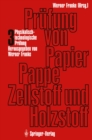 Prufung von Papier, Pappe, Zellstoff und Holzstoff : Band 3 * Physikalisch-technologische Prufung der Papierfaserstoffe - eBook