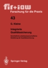 Integrierte Qualitatssicherung : Ganzheitliche arbeitswissenschaftliche Gestaltung der Qualitatssicherung - eBook