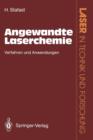 Angewandte Laserchemie : Verfahren Und Anwendungen - Book
