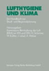 Lufthygiene und Klima : Ein Handbuch zur Stadt- und Regionalplanung - eBook