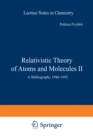 Relativistic Theory of Atoms and Molecules II : A Bibliography 1986-1992 - eBook