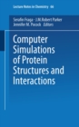 Computer Simulations of Protein Structures and Interactions - eBook