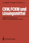 CKW, FCKW und Losungsmittel : Optimierter Einsatz und Ersatz in der betrieblichen Praxis - eBook
