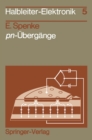 pn-Ubergange : Ihre Physik in Leistungsgleichrichtern und Thyristoren - eBook
