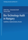 Bio-Technology Audit in Hungary : Guidelines, Implementation, Results - eBook