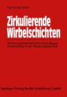 Zirkulierende Wirbelschichten : Stromungsmechanische Grundlagen, Anwendung in der Feuerungstechnik - eBook