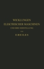 Wicklungen Elektrischer Maschinen und Ihre Herstellung - eBook