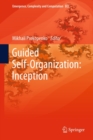 Guided Self-Organization: Inception - eBook