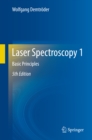 Laser Spectroscopy 1 : Basic Principles - eBook
