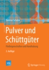 Pulver und Schuttguter : Flieeigenschaften und Handhabung - eBook