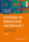 Grundlagen der Elektrotechnik und Elektronik 1 : Gleichstromnetzwerke und ihre Anwendungen - eBook