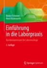 Einfuhrung in die Laborpraxis : Basiskompetenzen fur Laborneulinge - eBook