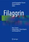 Filaggrin : Basic Science, Epidemiology, Clinical Aspects and Management - Book