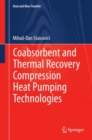 Coabsorbent and Thermal Recovery Compression Heat Pumping Technologies - eBook
