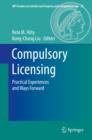 Compulsory Licensing : Practical Experiences and Ways Forward - eBook