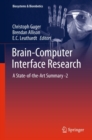 Brain-Computer Interface Research : A State-of-the-Art Summary -2 - eBook
