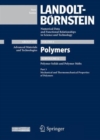Part 3: Mechanical and Thermomechanical Properties of Polymers : Subvolume A: Polymer Solids and Polymer Melts - Book