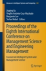 Proceedings of the Eighth International Conference on Management Science and Engineering Management : Focused on Intelligent System and Management Science - eBook