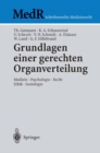 Grundlagen einer gerechten Organverteilung : Medizin - Psychologie - Recht - Ethik - Soziologie - eBook