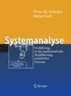 Systemanalyse : Einfuhrung in die mathematische Modellierung naturlicher Systeme - eBook