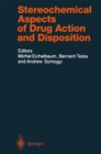 Stereochemical Aspects of Drug Action and Disposition - eBook