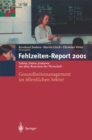 Fehlzeiten-Report 2001 : Gesundheitsmanagement im offentlichen Sektor - eBook