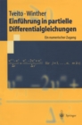 Einfuhrung in partielle Differentialgleichungen : Ein numerischer Zugang - eBook