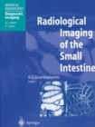 Radiological Imaging of the Small Intestine - eBook