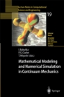 Mathematical Modeling and Numerical Simulation in Continuum Mechanics : Proceedings of the International Symposium on Mathematical Modeling and Numerical Simulation in Continuum Mechanics, September 2 - eBook