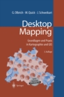 Desktop Mapping : Grundlagen und Praxis in Kartographie und GIS - eBook