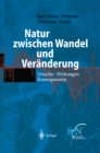 Natur zwischen Wandel und Veranderung : Ursache, Wirkungen, Konsequenzen - eBook