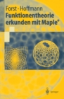 Funktionentheorie erkunden mit Maple(R) - eBook