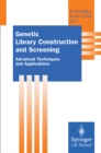 Genetic Library Construction and Screening : Advanced Techniques and Applications - eBook