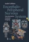 Encephalo-Peripheral Nervous System : Vascularisation Anatomy Imaging - eBook