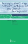Managing the Change: Software Configuration and Change Management : Software Best Practice 2 - eBook