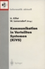 Kommunikation in Verteilten Systemen (KiVS) : 12. Fachkonferenz der Gesellschaft fur Informatik (GI) Fachgruppe „Kommunikation und Verteilte Systeme" (KuVS) - eBook