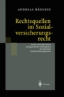 Rechtsquellen im Sozialversicherungsrecht : System und Legitimation untergesetzlicher Rechtsquellen des deutschen Sozialversicherungsrechts - eBook